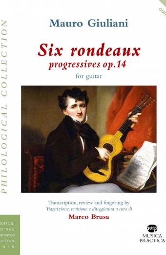 "Six rondeaux progressives op.14" di Mauro Giuliani
