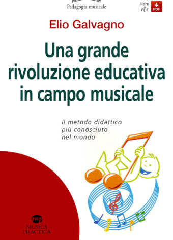 "Una grande rivoluzione educativa in campo musicale" di Elio Galvagno