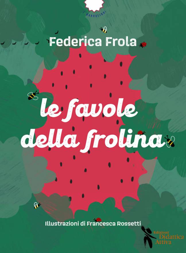 "Le favole della Frolina" di Federica Frola