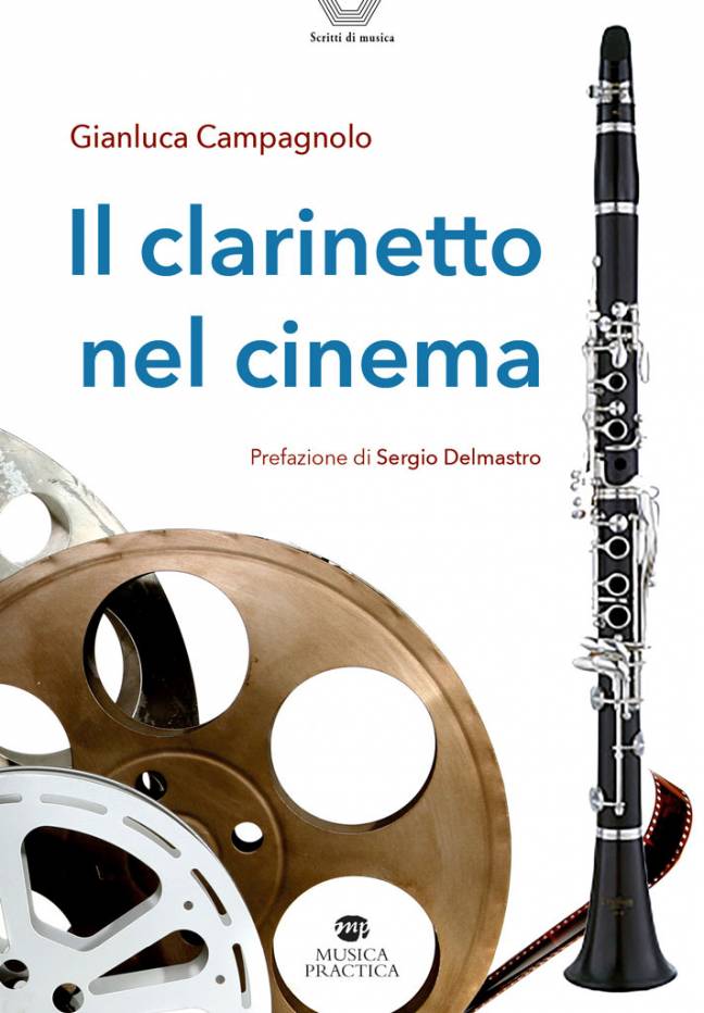 "Il clarinetto nel cinema" di Gianluca Campagnolo