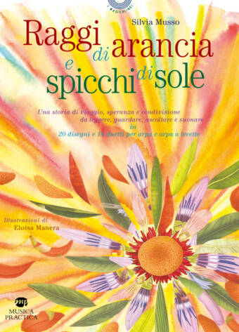 "Raggi di arancia e spicchi di sole" di Silvia Musso