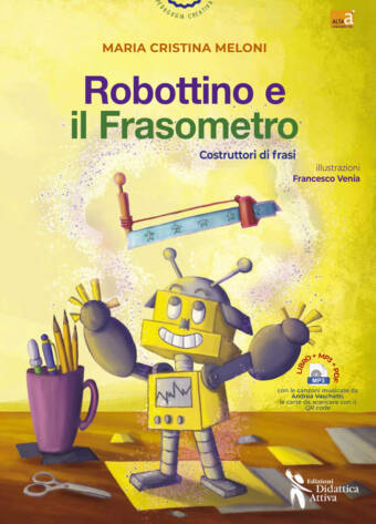 "Robottino e il Frasometro" di Maria Cristina Meloni